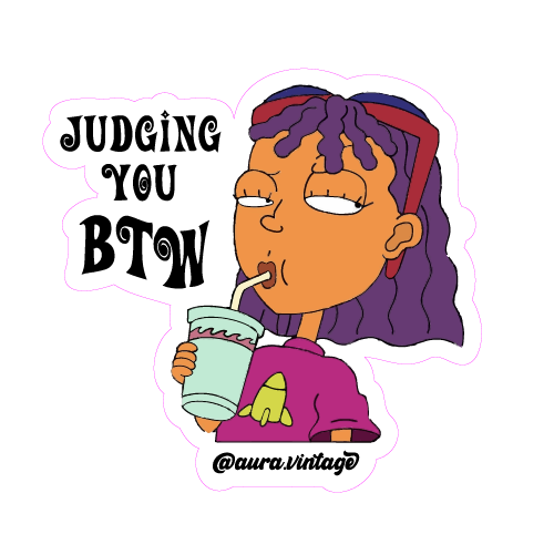 Sticker - Judging you btw